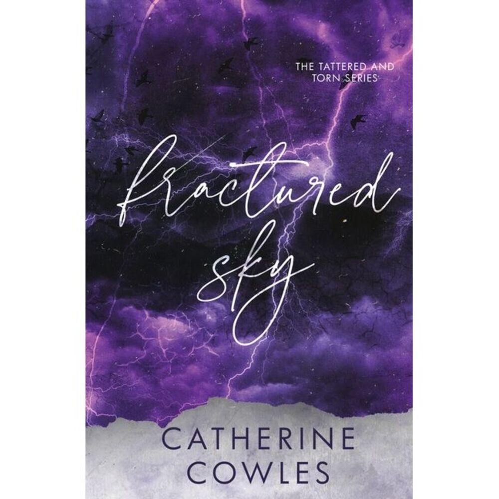 Fractured Sky: A Tattered & Torn Special Edition -- Catherine Cowles